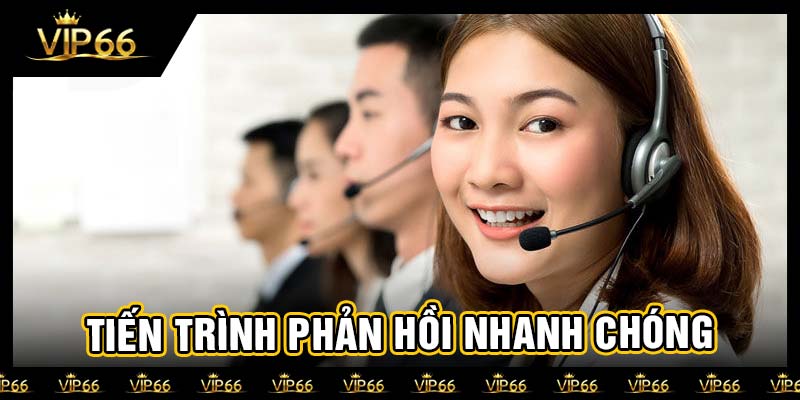 Tiến trình phản hồi nhanh chóng