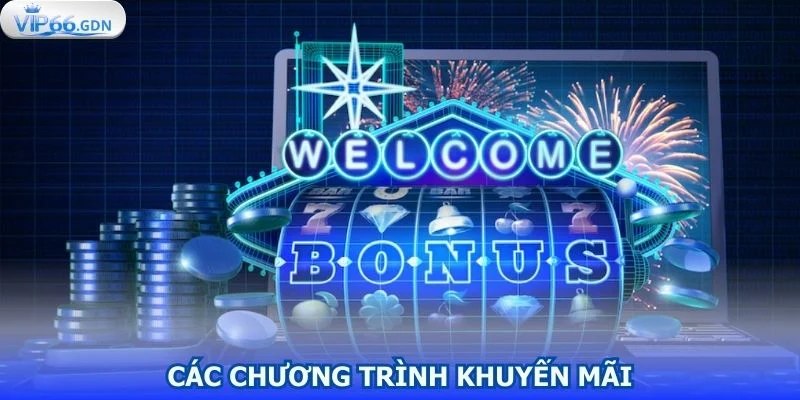 cac-chuong-trinh-khuyen-mai-co-tai-gioi-thieu-vip66
