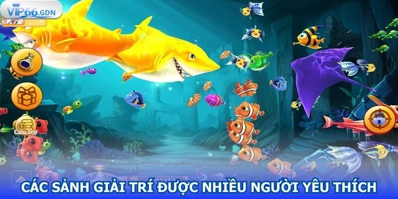 cac-sanh-giai-tri-duoc-nhieu-nguoi-yeu-thich